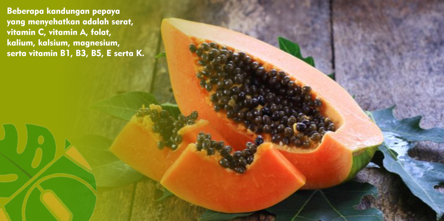 Berikut Khasiat Buah Pepaya Yang Telah Teruji Bagi Kesehatan Berikut Khasiat Buah Pepaya Yang Telah Teruji Bagi Kesehatan
